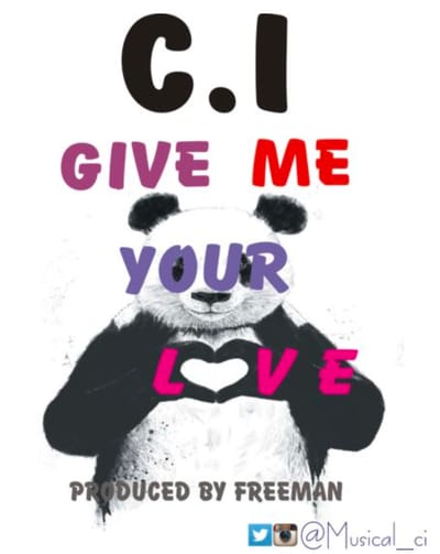 Give me your love by Ci