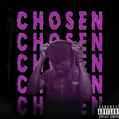 CHOSEN - DexDaKvng