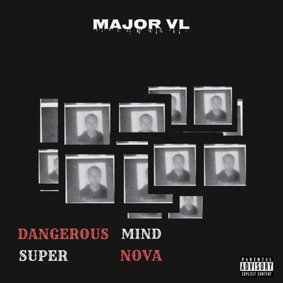 Dangerous Mind by Major VL