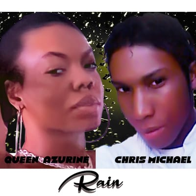 Rain ft queen Azurin 